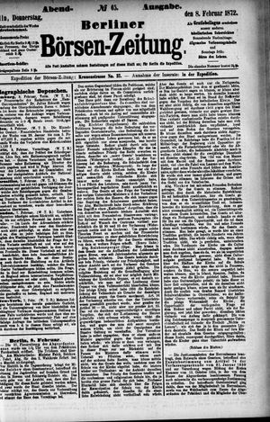 Berliner Börsen-Zeitung on Feb 8, 1872
