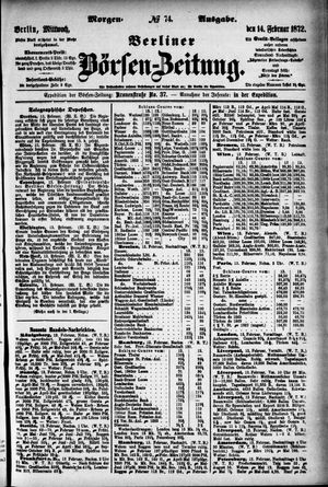 Berliner Börsen-Zeitung on Feb 14, 1872
