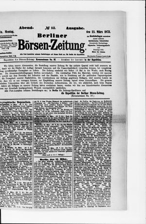 Berliner Börsen-Zeitung on Mar 25, 1872