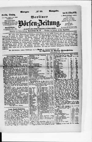 Berliner Börsen-Zeitung on Mar 26, 1872