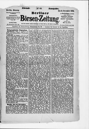 Berliner Börsen-Zeitung on Dec 31, 1872