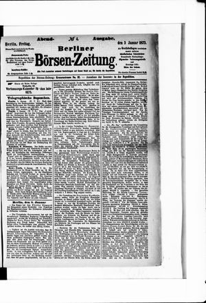 Berliner Börsen-Zeitung on Jan 3, 1873