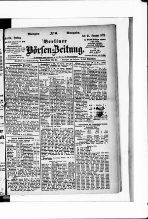 Berliner Börsen-Zeitung on Jan 24, 1873