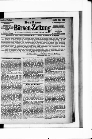 Berliner Börsen-Zeitung on Mar 21, 1873