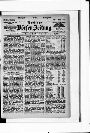 Berliner Börsen-Zeitung on Apr 8, 1873