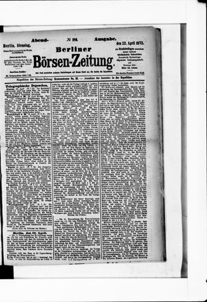 Berliner Börsen-Zeitung vom 22.04.1873