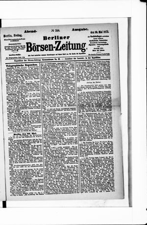 Berliner Börsen-Zeitung on May 30, 1873