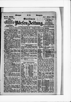 Berliner Börsen-Zeitung on Feb 1, 1874
