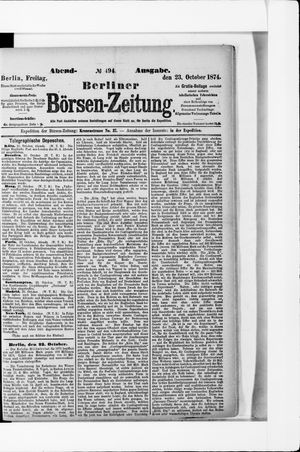 Berliner Börsen-Zeitung on Oct 23, 1874