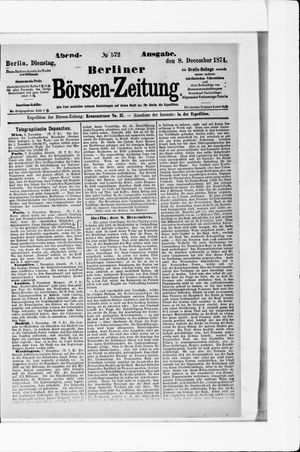 Berliner Börsen-Zeitung on Dec 8, 1874