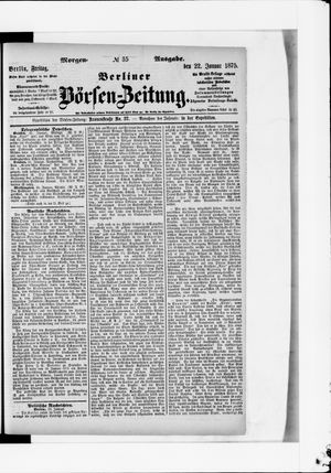 Berliner Börsen-Zeitung vom 22.01.1875