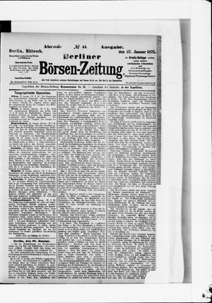 Berliner Börsen-Zeitung on Jan 27, 1875