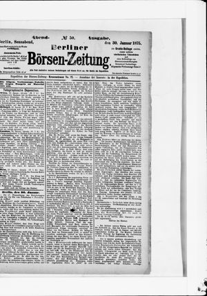Berliner Börsen-Zeitung on Jan 30, 1875