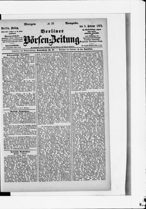 Berliner Börsen-Zeitung on Feb 5, 1875