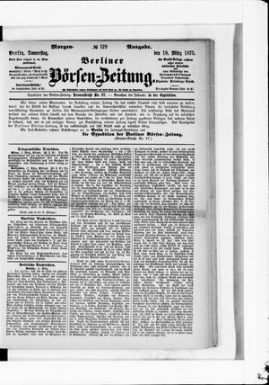 Berliner Börsen-Zeitung on Mar 18, 1875