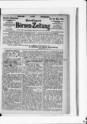 Berliner Börsen-Zeitung vom 18.03.1875