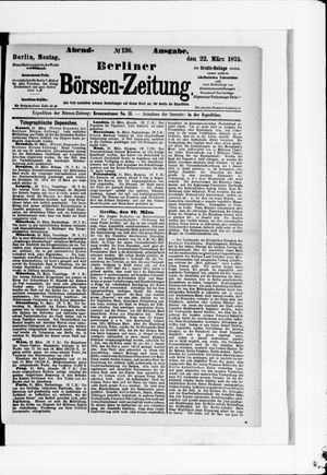 Berliner Börsen-Zeitung vom 22.03.1875