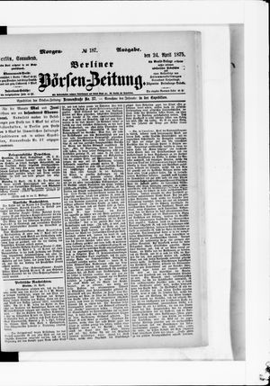 Berliner Börsen-Zeitung on Apr 24, 1875