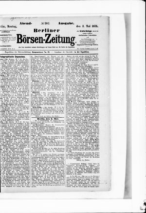 Berliner Börsen-Zeitung on May 3, 1875