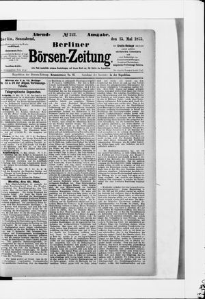 Berliner Börsen-Zeitung on May 15, 1875