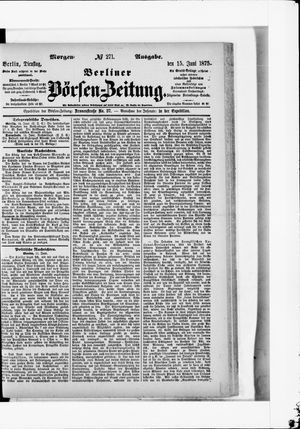 Berliner Börsen-Zeitung on Jun 15, 1875