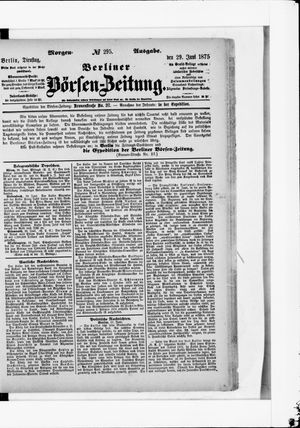 Berliner Börsen-Zeitung on Jun 29, 1875