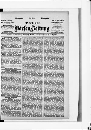 Berliner Börsen-Zeitung on Jul 9, 1875