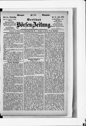 Berliner Börsen-Zeitung on Jul 15, 1875