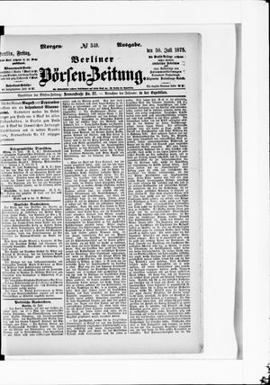 Berliner Börsen-Zeitung on Jul 30, 1875