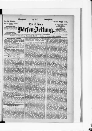 Berliner Börsen-Zeitung vom 15.08.1875
