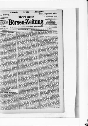 Berliner Börsen-Zeitung on Sep 7, 1875