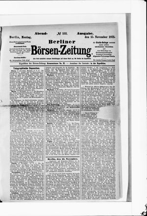 Berliner Börsen-Zeitung on Nov 15, 1875