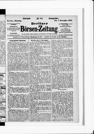 Berliner Börsen-Zeitung on Dec 7, 1875