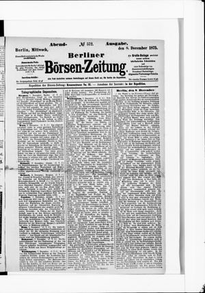 Berliner Börsen-Zeitung on Dec 8, 1875