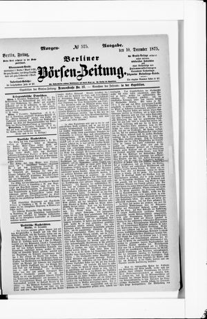 Berliner Börsen-Zeitung on Dec 10, 1875