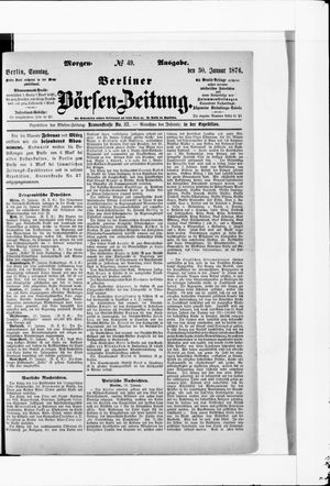 Berliner Börsen-Zeitung on Jan 30, 1876