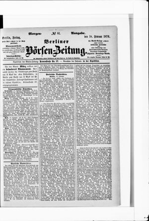 Berliner Börsen-Zeitung on Feb 18, 1876