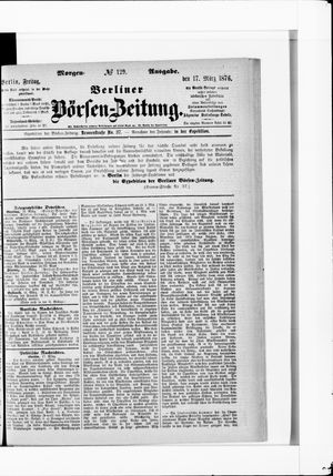 Berliner Börsen-Zeitung vom 17.03.1876