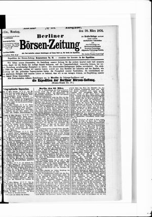 Berliner Börsen-Zeitung on Mar 20, 1876