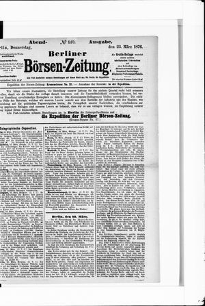 Berliner Börsen-Zeitung on Mar 23, 1876