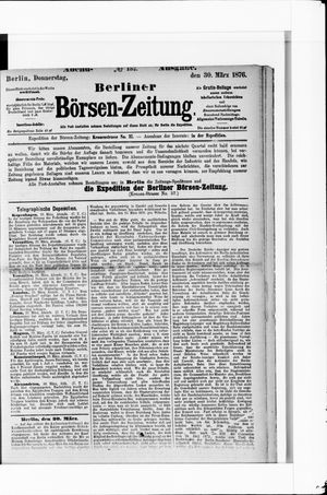 Berliner Börsen-Zeitung vom 30.03.1876