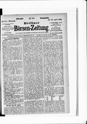 Berliner Börsen-Zeitung vom 19.04.1876