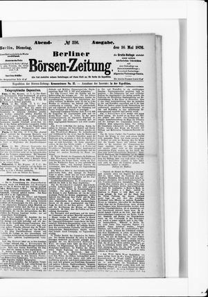 Berliner Börsen-Zeitung on May 16, 1876