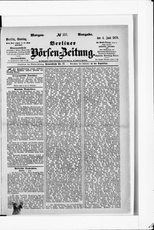 Berliner Börsen-Zeitung on Jun 4, 1876