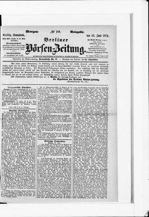 Berliner Börsen-Zeitung on Jun 24, 1876