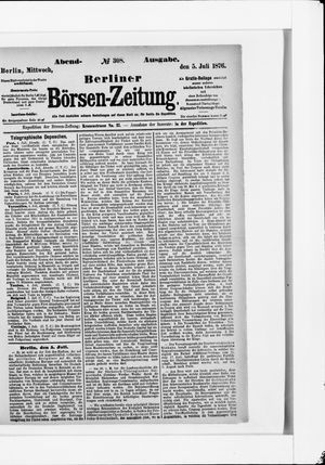 Berliner Börsen-Zeitung vom 05.07.1876