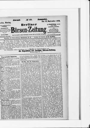 Berliner Börsen-Zeitung on Sep 18, 1876