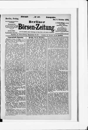 Berliner Börsen-Zeitung on Oct 6, 1876