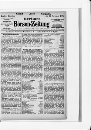 Berliner Börsen-Zeitung on Nov 14, 1876