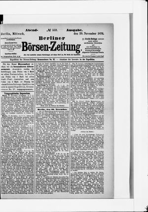 Berliner Börsen-Zeitung on Nov 29, 1876